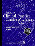 Pediatric Clinical Practice Guidelines & Policies: A Compendium of Evidence Research for Pediatric Practice - American Academy of Pediatrics