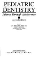 Pediatric dentistry infancy through adolescence