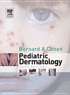 Pediatric Dermatology: Expert Consult: Online and Print