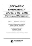Pediatric Emergency Care Systems: Planning and Management