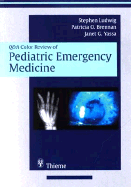 Pediatric Emergency Medicine - Brennan, Patricia O, and Yassa, Janet G, and Ludwig, Stephen, MD (Editor)