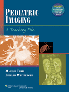 Pediatric Imaging: A Teaching File