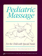 Pediatric Massage for the Child with Special Needs