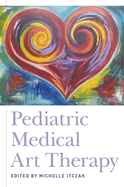 Pediatric Medical Art Therapy