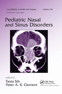 Pediatric Nasal and Sinus Disorders