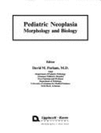 Pediatric Neoplasia: Morphology and Biology - Parham, David M (Editor)