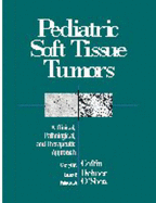 Pediatric Soft Tissue Tumors: A Clinical, Pathological, and Therapeutic Approach