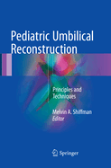 Pediatric Umbilical Reconstruction: Principles and Techniques