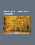 Pediatrics; Orthopedic Surgery