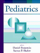 Pediatrics - Bernstein, Margery, and Shelov, and Bernstein, Daniel