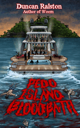 Pedo Island Bloodbath