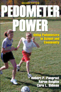 Pedometer Power: Using Pedometers in School and Community