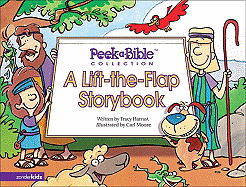 Peek-A-Bible Collection: A Lift-The-Flap Storybook - Harrast, Tracy, Mr.