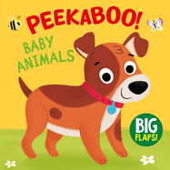 Peekaboo! Baby Animals: Big Flaps!