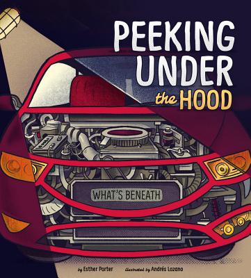 Peeking Under the Hood - Porter, Esther