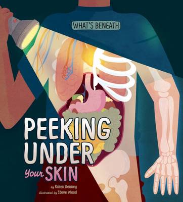Peeking Under Your Skin - Kenney, Karen Latchana