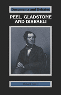 Peel, Gladstone and Disraeli