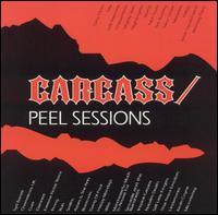 Peel Sessions - Carcass