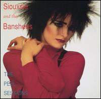 Peel Sessions - Siouxsie and the Banshees