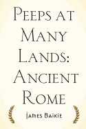 Peeps at Many Lands: Ancient Rome