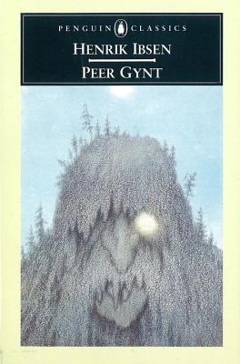 Peer Gynt: A Dramatic Poem - Ibsen, Henrik, and Watts, Peter (Introduction by)