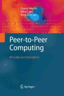 Peer-To-Peer Computing: Principles and Applications