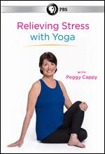 Peggy Cappy: Relieving Stress with Yoga - 