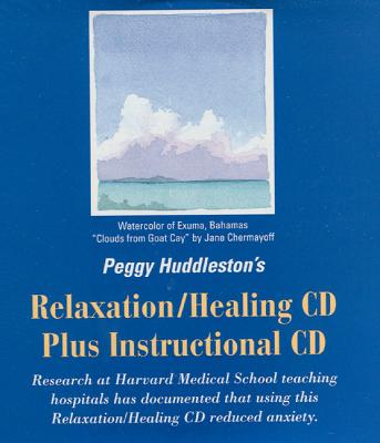 Peggy Huddleston's Relaxation/Healing CD Plus Instructional CD - Huddleston, Peggy