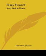 Peggy Stewart: Navy Girl At Home