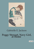 Peggy Stewart, Navy Girl at Home