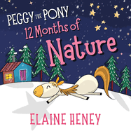 Peggy the Pony | 12 Months of Nature