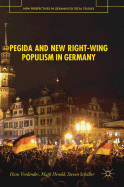 Pegida and New Right-Wing Populism in Germany