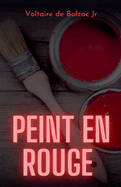 Peint en rouge