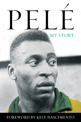 Pel: My Story - Pele