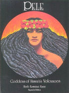 Pele Goddess of Hawaiis Volcanoes - Booklines Hawaii (Creator)