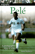 Pele - Buckley, James, Jr.