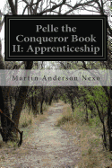 Pelle the Conqueror Book II: Apprenticeship
