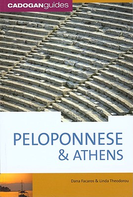 Peloponnese and Athens - Facaros, Dana, and Pauls, Michael