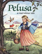 Pelusa a Marvelous Tale - Coloma, Luis, and Coloma, Fr Luis