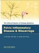 Pelvic Inflammatory Disease and Miscarriage - Jian-Ling, Huang, and Xue-Fang, Liang