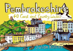 Pembrokeshire: 40 Coast and Country Walks
