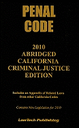 Penal Code: Contains New Legislation for 2010