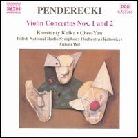 Penderecki: Violin Concertos Nos. 1 & 2 - Chee-Yun (violin); Konstanty Kulka (violin); Polish Radio Symphony Orchestra; Antoni Wit (conductor)