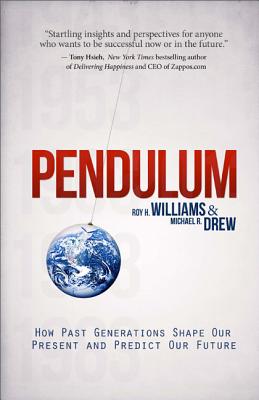 Pendulum: How Past Generations Shape Our Present and Predict Our Future - Perseus