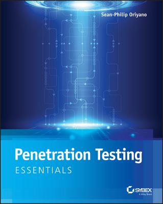 Penetration Testing Essentials - Oriyano, Sean-Philip