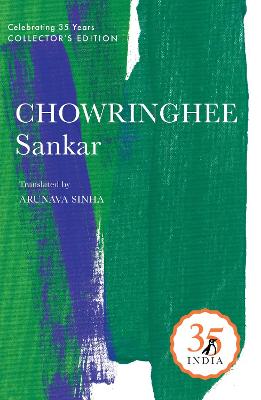 Penguin 35 Collectors Edition: Chowringhee - Sinha, Arunava (Translated by), and SANKAR