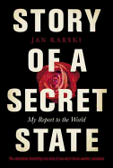 Penguin Classics Story of a Secret State: My Report to the World