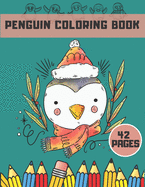 Penguin Coloring Book: For Kids Adults Stress Boys Girls Young Fun Animal