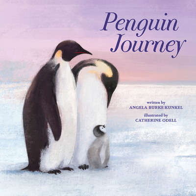 Penguin Journey - Burke Kunkel, Angela