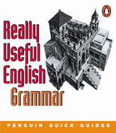 Penguin Quick Guides Really Useful English Grammar